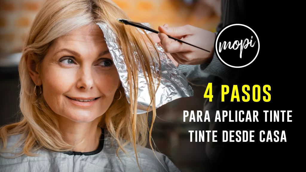 Pasos Para Aplicar Tinte Desde Casa Mopi Beauty